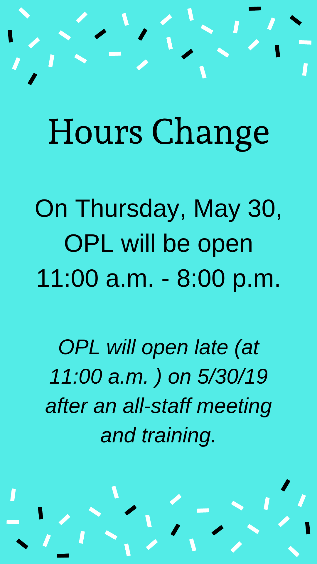 Hours Change May 30