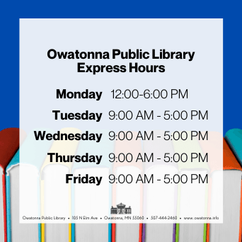 Owatonna Public Library Express Service Hours